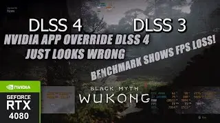 Black Myth: Wukong | DLSS 4 Benchmark on RTX 4080 – FPS Drops & NVIDIA App Override Issues