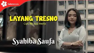 Syahiba Saufa -  Layang Tresno