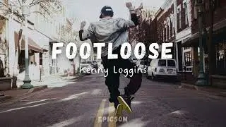 Footloose - Kenny Loggins (TRADUÇÃO/legendado)