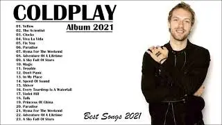 Coldplay Best Songs 2021 - Músicas coletadas do Coldplay 2021