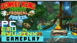 Donkey Kong Country: TF On PC - RYUJINX Emulator 4K 60 FPS (2xRS) Gameplay  [ 10700K + RTX 3070 ]