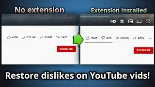 How To Restore Dislikes Amount for YouTube Videos - Tutorial (Firefox, Chrome)