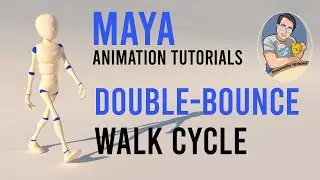 Maya Animation Tutorials - Double Bounce Walk Cycle