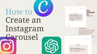 How to Create an Instagram Carousel using Canva and ChatGPT