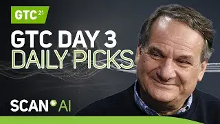 NVIDIA GTC 2021 - Day 3 Session Highlights - 14th April 2021