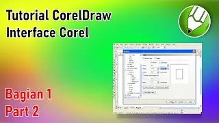 Interface Corel | Tutorial CorelDraw Bagian 1 Part 2