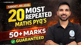 Most Repeated Questions for JEE 2026 | Complete Revision 🔥 