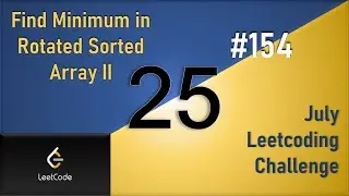 Find Minimum in Rotated Sorted Array II | Day 25 | [ July LeetCoding Challenge ] [ Leetcode 