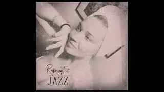 Romantic Jazz Collection