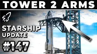 Finally! SpaceX Prepares to Install Tower 2's Chopstick Arms! - SpaceX Weekly 