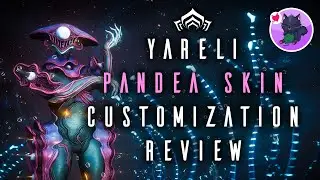 Warframe | Fashion Frame | Yareli Deluxe Skin Customization Review