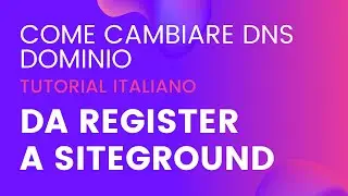 Cambiare DNS di un Dominio Register || Puntare DNS Dominio Register a Hosting SiteGround
