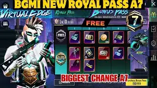 A7 ROYAL PASS BIGGEST CHANGE IN BGMI