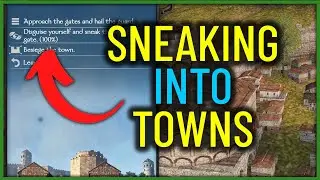 Sneaking into Towns - Bannerlord