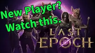 Beginner Knowledge You Should Have || Last Epoch tips and tricks