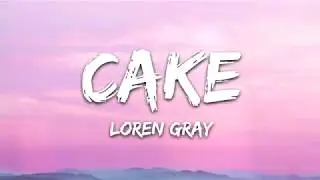 Loren Gray - Cake (Lyrics)