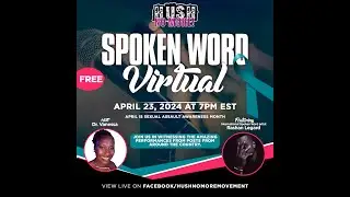 HUSH No More Spoken Word- Elevating Through Poetry Featuring Rashon Legard