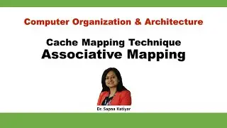 Associative Mapping | Cache Memory Mapping || Computer Organization and Architecture