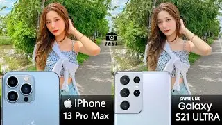 iPhone 13 Pro Max vs Samsung Galaxy S21 Ultra Camera Test | Apple