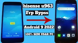 COMO REMOVER CONTA GOOGLE /FRP BYPASS/DE HISENSE U963 SEM BAIXAR NENHUM APLICATIVO E USAR O PC