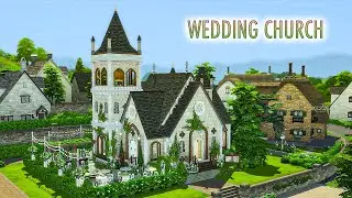 Wedding Church / Sims 4 Cottage Living / Speed Build / Церковь для Свадьбы / Симс 4 Загородная жизнь