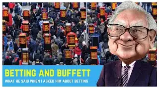What I Learned From Meeting Warren Buffett | Betting and Buffett