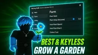 Grow A Garden Keyleas Script | Auto Quest, Auto Plant, Bypass Max Equip, Auto Water & More