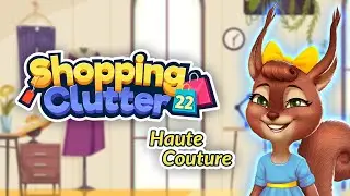 Shopping Clutter 22: Haute Couture Game Trailer
