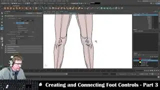 Autodesk Maya 2019: Creating and Connecting the Foot Controls - Part 3