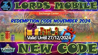 Lords mobile New Redeem Code | Redemption Code November 2024 | Lords Mobile Redemption Code - Part 2