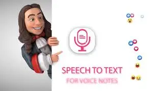 Speech to Text for Voice Notes