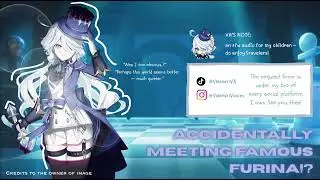 Accidentally Meeting Famous Furina!? || FURINA GENSHIN IMPACT AUDIO