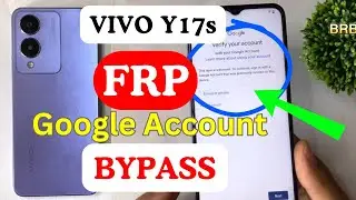 Vivo Y17s FRP Bypass Android 13 Without PC 2024