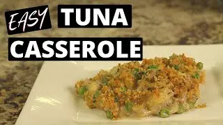 How To Make The Easiest Tuna Casserole