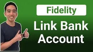How to Link a Bank Account in Fidelity | 2024
