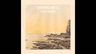 Shoreline Is - Feel Some