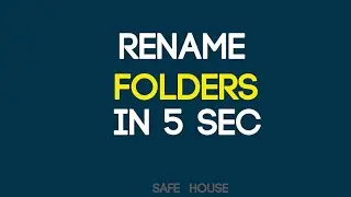 Rename folders in 5 sec (updated 2022)