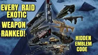 EVERY EXOTIC RAID WEAPON RANKED
