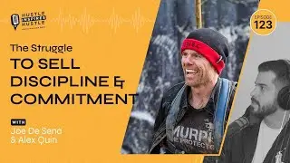 The Struggle to Sell Discipline & Commitment