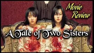 A Tale of Two Sisters (2003) Korean Movie Review | Signature-K Remaster 장화, 홍련