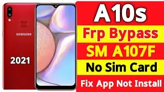 Samsung a10s frp bypass without sim card | Sm a107f frp bypass | Samsung Frp unlock