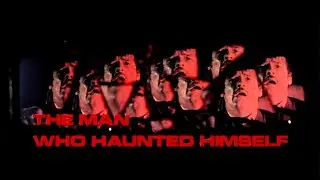 "The Man Who Haunted Himself" (1970) Trailer