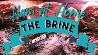 BRINING a Ham