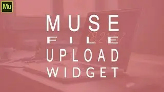Muse File Upload Widget