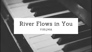 Yiruma River flows in you (Dragan Nagard Remix)