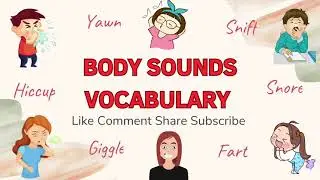 Interesting vocabulary: BODY SOUNDS Vocabulary |  Learn English with pictures