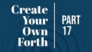 Code Your Own Forth - Process If Calls