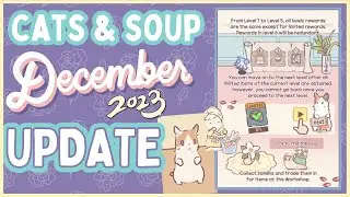 Cats & Soup V2.30.0 | NOV & DEC 2023 UPDATE! 🌹 Coupon Codes