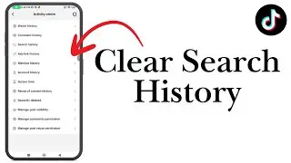 How To Clear Search History On TikTok — Step By Step Guide 2025