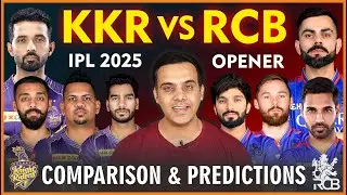 KKR VS RCB IPL 2025 | PLAYING 11 COMPARISON AND PREDICTION | Royal Challengers Bengaluru vs Kolkata